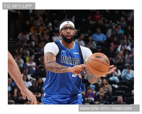 浓眉称赞弗拉格学习能力强助其适应比赛节奏并做出正确决策